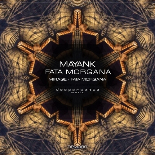 Mayank - Fata Morgana [DPM090]